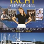 2nd Edition The Insiders' Guide to Becoming a Yacht Stewardess