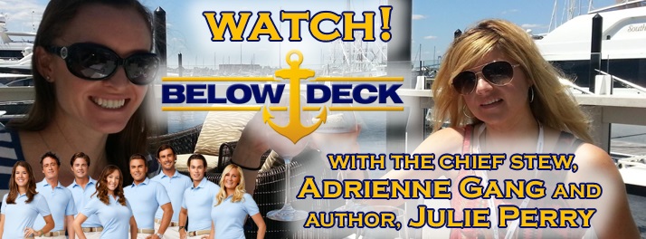 Yacht Stewardess Adrienne Gang and Author Julie Perry - "Below Deck" Viewing Party at Ale Emporium, Indianapolis, August 19 8:30PM